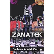 Zanatek by Mccarthy, Barbara-ann, 9781504317313