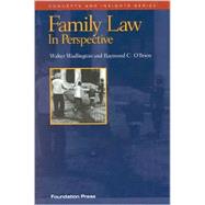 Family Law in Perspective by Wadlington, Walter; O'Brien, Raymond C., 9781566627313