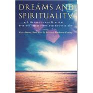 Dreams and Spirituality by Adams, Kate; Koet, Bart J.; Koning, Barbara, 9781848257313