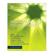 Nanomaterials for Green Energy by Bhanvase, Bharat a; Pawade, Vijay B.; Dhoble, Sanjay J.; Sonawane, Shirish H.; Ashokkumar, Muthupandian, 9780128137314