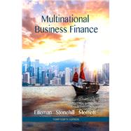 Multinational Business Finance Plus MyLab Finance with Pearson eText -- Access Card Package by Eiteman, David K.; Stonehill, Arthur I.; Moffett, Michael H., 9780134077314