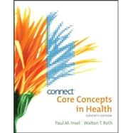 Core Concepts in Health with Connect Plus Personal Health Access Card by Insel, Paul M., 9780077407315