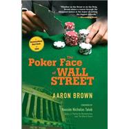 The Poker Face of Wall Street by Brown, Aaron, 9780470127315