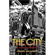 The City A Vision in Woodcuts by Masereel, Frans, 9780486447315