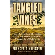 Tangled Vines by Dinkelspiel, Frances, 9781410487315