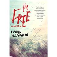 The Free by MCLAUGHLIN, LAUREN, 9781616957315
