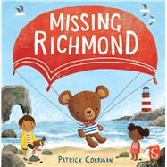 Missing Richmond by Corrigan, Patrick, 9781913337315