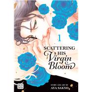 Scattering His Virgin Bloom, Vol. 1 by Sakyo, Aya, 9781974727315