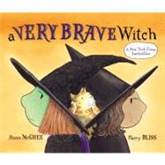 A Very Brave Witch by McGhee, Alison; Bliss, Harry, 9780689867316