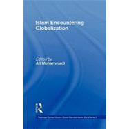 Islam Encountering Globalisation by Mohammadi,Ali;Mohammadi,Ali, 9780700717316