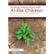 Teaching At-Risk Children: A Resilience-Based Approach for Early Childhood Education by Bayat; Mojdeh, 9781138087316
