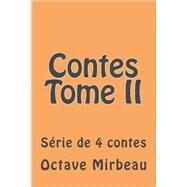 Contes by Mirbeau, M. Octave; Ballin, M. G. P., 9781508587316