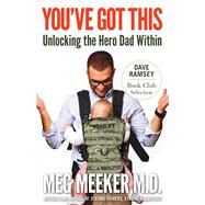 You've Got This by Meeker, Meg, M.D.; Ramsey, Dave, 9781621577317