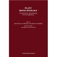 Plant Biotechnology: Comprehensive Biotechnology Second Supplement by Fowler, Michael W.; Warren, Graham S., 9780080347318