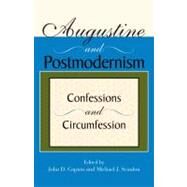 Augustine And Postmodernism by Caputo, John D.; Scanlon, Michael J., 9780253217318