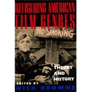Refiguring American Film Genres by Browne, Nick, 9780520207318