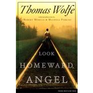 Look Homeward, Angel by Wolfe, Thomas, 9780743297318
