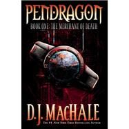 The Merchant of Death by MacHale, D.J., 9780743437318