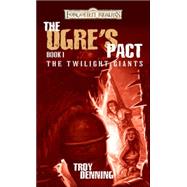The Ogre's Pact by DENNING, TROY, 9780786937318