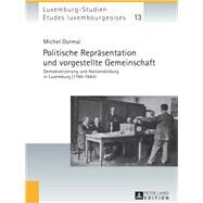 Politische Repraesentation Und Vorgestellte Gemeinschaft by Dormal, Michel; Pauly, Michel, 9783631717318