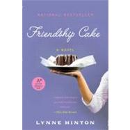 Friendship Cake by Hinton, Lynne, 9780062517319