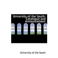 University of the South : Catalogue and Announcement by University of the South, 9780554717319