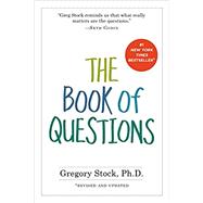 The Book of Questions by Stock, Gregory, Ph.D., 9780761177319
