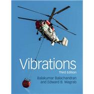 Vibrations by Balachandran, Balakumar; Magrab, Edward B., 9781108427319