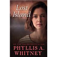 Lost Island by Whitney, Phyllis A., 9781504047319