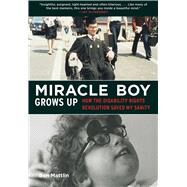 MIRACLE BOY GROWS UP CL by MATTLIN,BEN, 9781616087319
