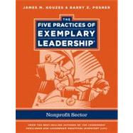 Five Practices of Exemplary Leadership : Nonprofit Sector by Kouzes, James M.; Posner, Barry Z., 9780470907320