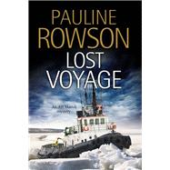 Lost Voyage by Rowson, Pauline, 9780727887320