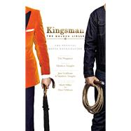 Kingsman: The Golden Circle - The Official Movie Novelization by Waggoner, Tim, 9781785657320