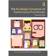 The Routledge Companion to Performance Practitioners by Chamberlain, Franc; Sweeney, Bernadette, 9780367417321