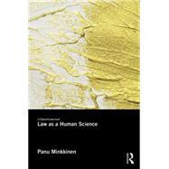 Law as a Human Science by Minkkinen; Panu, 9780415617321
