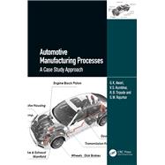 Automotive Manufacturing Processes by G.K. Awari; V.S. Kumbhar; R.B. Tirpude; S.W. Rajurkar, 9781003367321