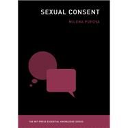 Sexual Consent by Popova, Milena, 9780262537322