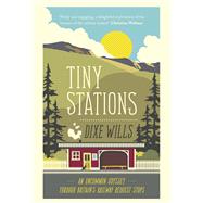 Tiny Stations by Wills, Dixe, 9780749577322