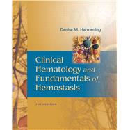 Clinical Hematology and Fundamentals of Hemostasis by Harmening, Denise M., 9780803617322