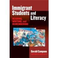Immigrant Students And Literacy by Campano, Gerald, 9780807747322