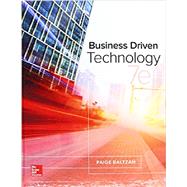 BUSINESS DRIVEN TECHNOLOGY by Baltzan, Paige, 9781259567322