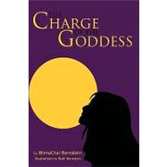 The Charge of the Goddess by Bernstein, Blimachai; Bornstein, Beth, 9781438997322