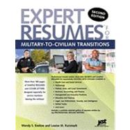 Expert Resumes for Military-to-Civilian Transitions by Enelow, Wendy, 9781593577322