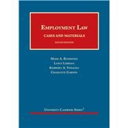 Employment Law, Cases and Materials by Rothstein, Mark A.; Liebman, Lance M; Yuracko, Kimberly A.; Garden, Charlotte, 9781683287322