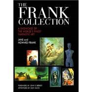 The Frank Collection A Showcase of the World's Finest Fantastic Art by Frank, Jane; Frank, Howard; Berkey, John; Maitz, Don, 9781855857322