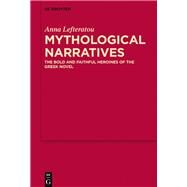 Mythological Narratives by Lefteratou, Anna, 9783110527322