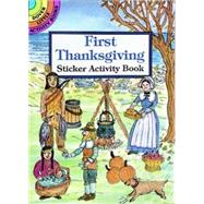First Thanksgiving Sticker Activity Book by van Rynbach, Iris, 9780486297323