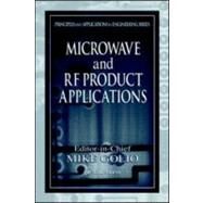 Microwave and Rf Product Applications by Golio; Mike, 9780849317323