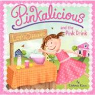 PINKALICIOUS & PNK DRINK by KANN VICTORIA, 9780061927324