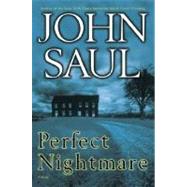 Perfect Nightmare A Novel by SAUL, JOHN, 9780345467324